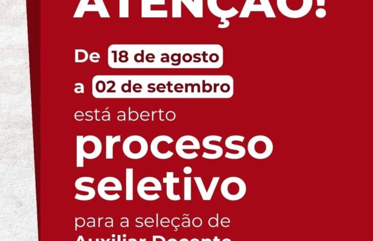 Edital de Seleção – Processo Seletivo para Auxiliar Docente na Etec de Ibaté