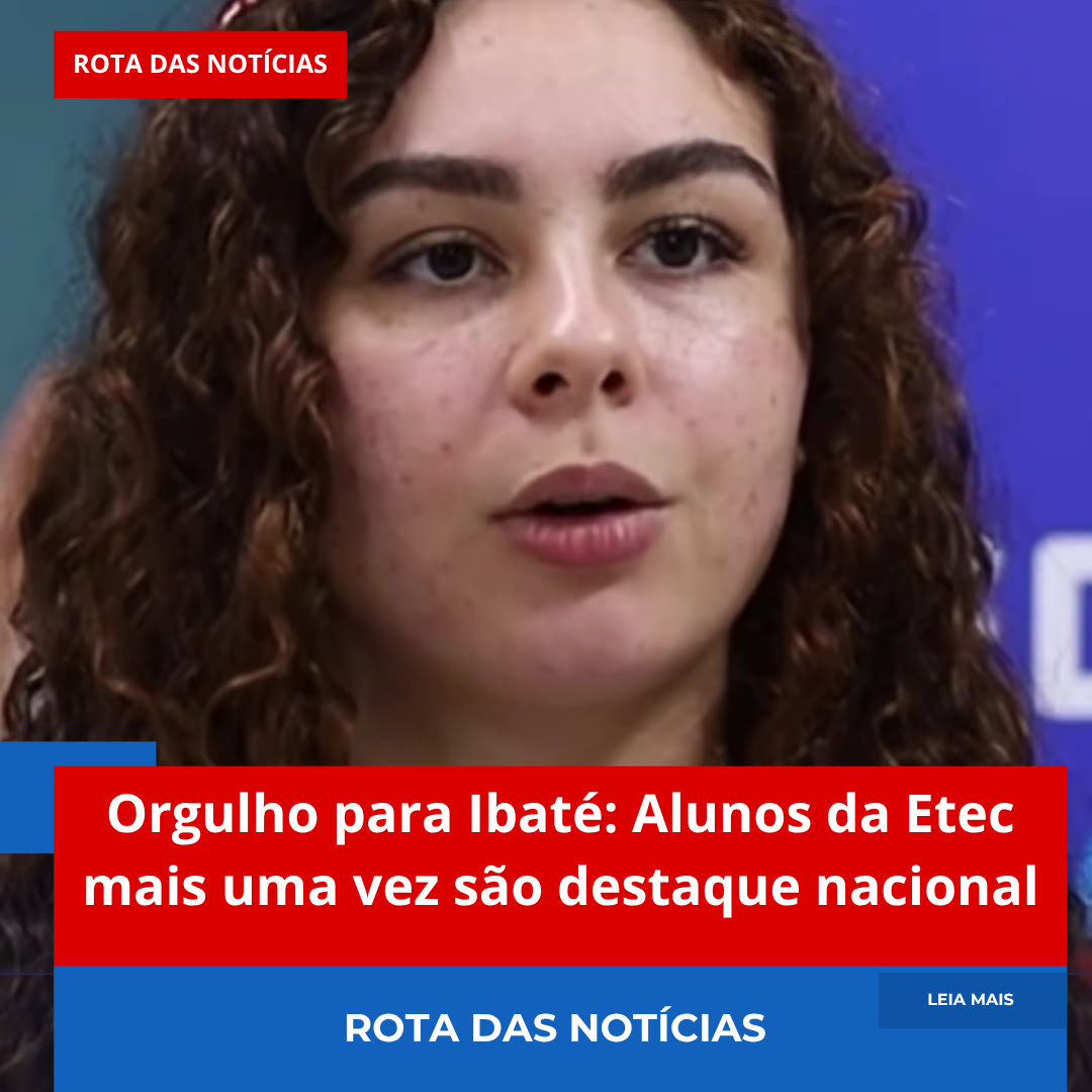 Orgulho para Ibaté: Alunos da Etec mais uma vez são destaque nacional