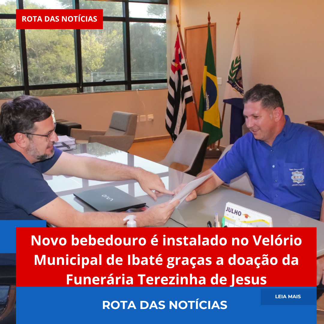 Novo bebedouro é instalado no Velório Municipal de Ibaté graças a doação da Funerária Terezinha de Jesus
