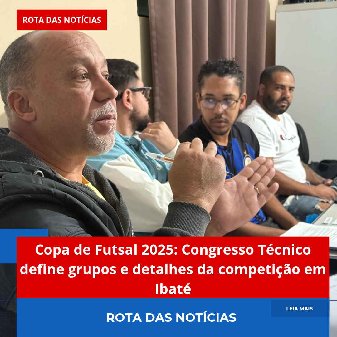 Copa de Futsal 2025: Congresso Técnico define grupos e detalhes da competição em Ibaté