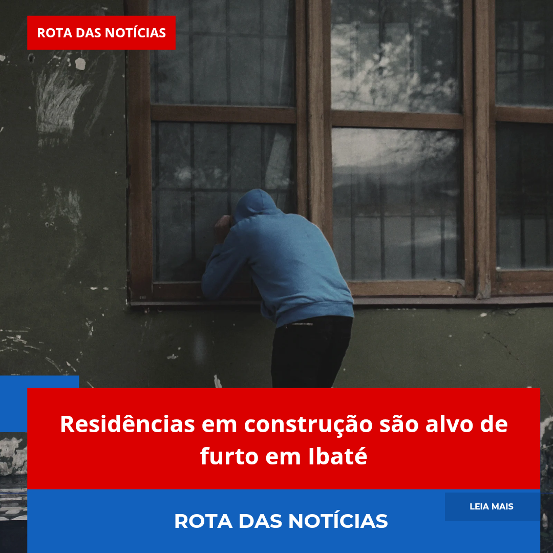 Residências em construção são alvo de furto em Ibaté