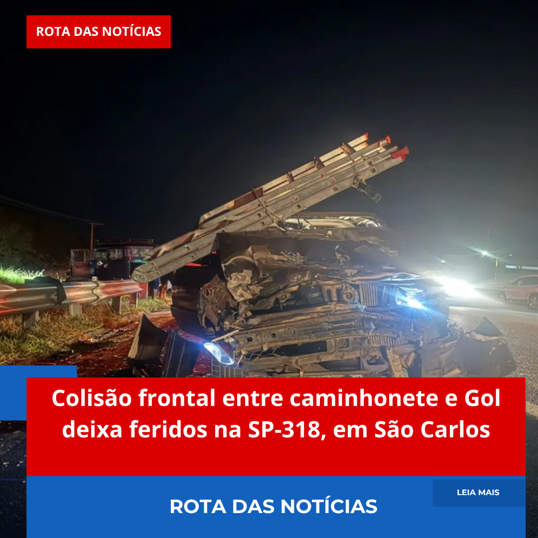 Colisão frontal entre caminhonete e Gol deixa feridos na SP-318, em São Carlos