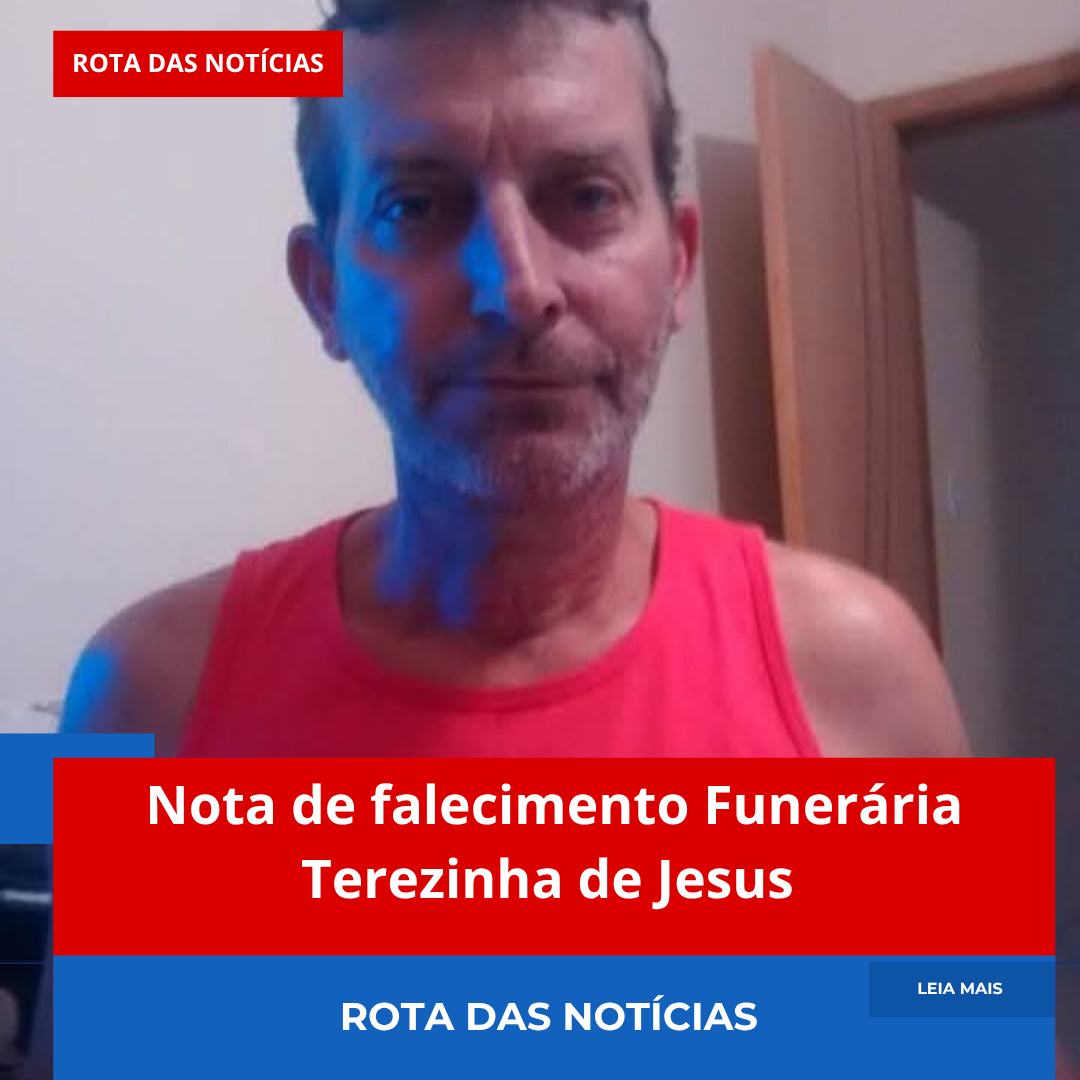 Nota de falecimento Funerária Terezinha de Jesus