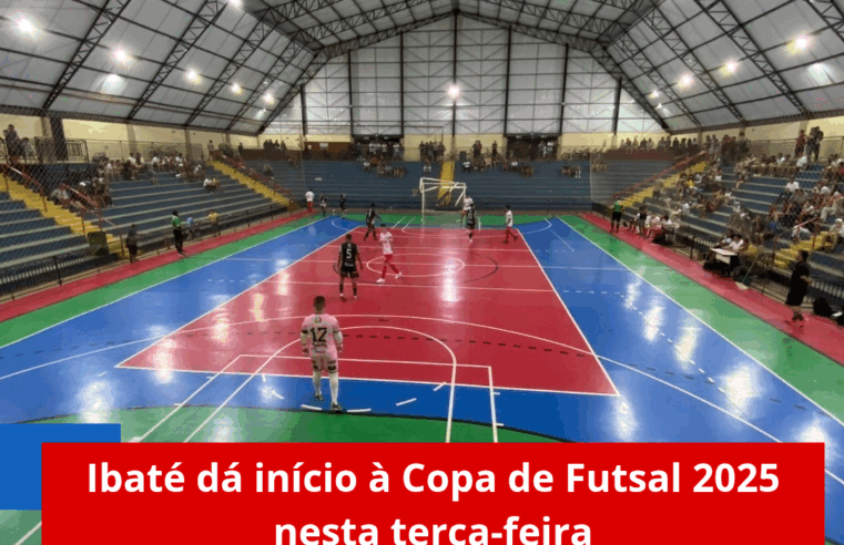 Ibaté dá início à Copa de Futsal 2025 nesta terça-feira