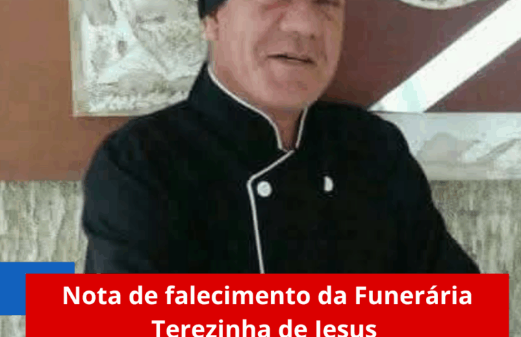 Nota de falecimento da Funerária Terezinha de Jesus
