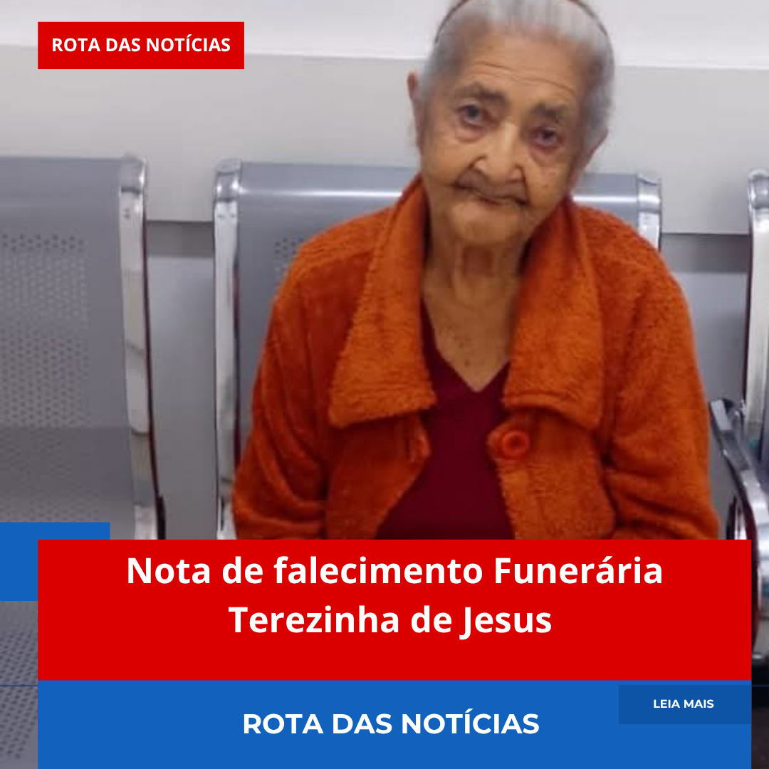 Nota de falecimento Funerária Terezinha de Jesus
