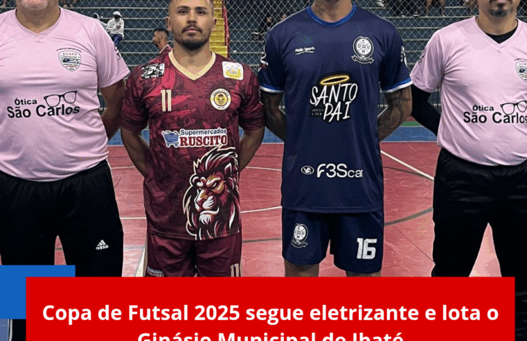 Copa de Futsal 2025 segue eletrizante e lota o Ginásio Municipal de Ibaté