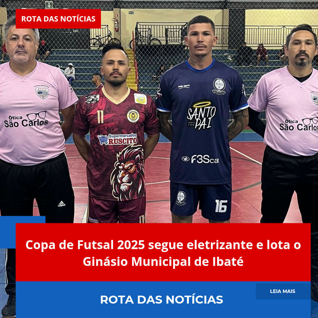 Copa de Futsal 2025 segue eletrizante e lota o Ginásio Municipal de Ibaté