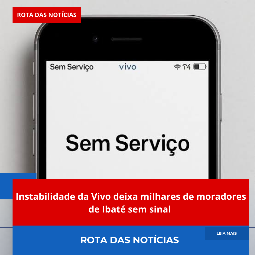 Instabilidade da Vivo deixa milhares de moradores de Ibaté sem sinal