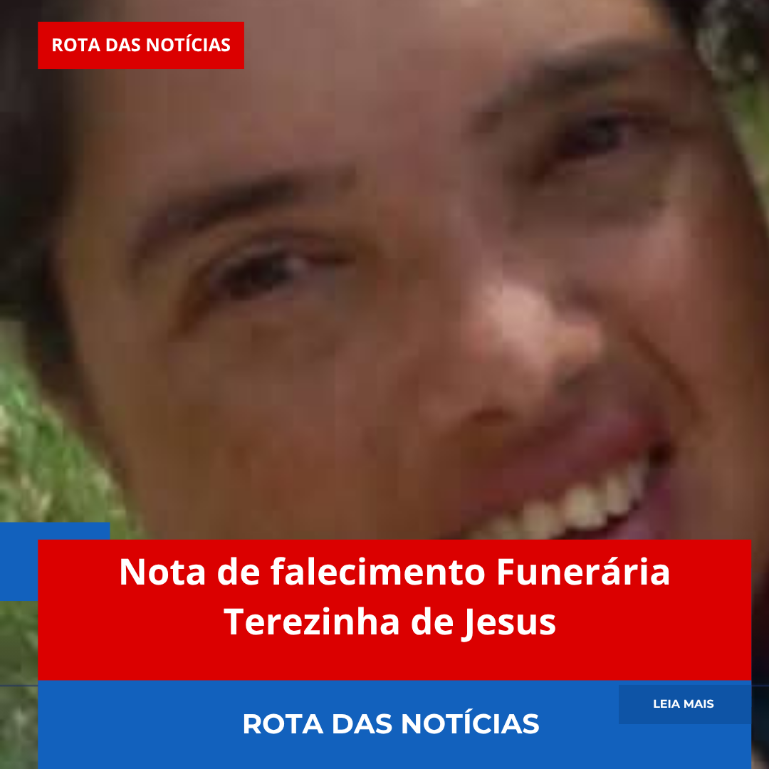 Nota de falecimento Funerária Terezinha de Jesus