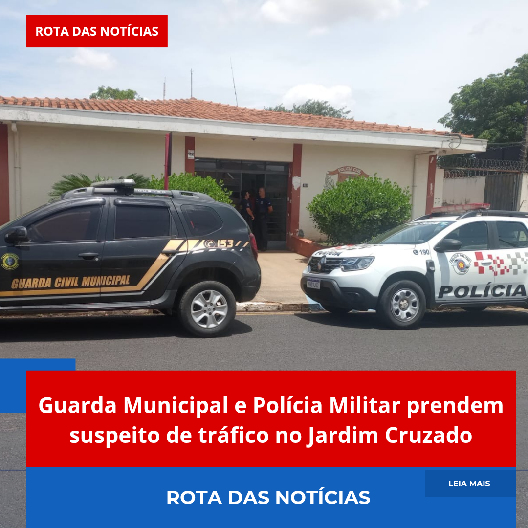 Guarda Municipal e Polícia Militar prendem suspeito de tráfico no Jardim Cruzado