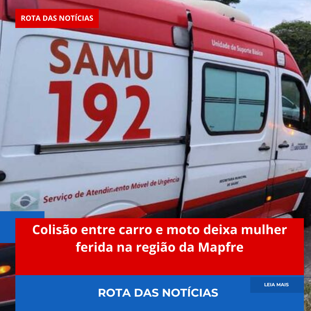 Colisão entre carro e moto deixa mulher ferida na região da Mapfre