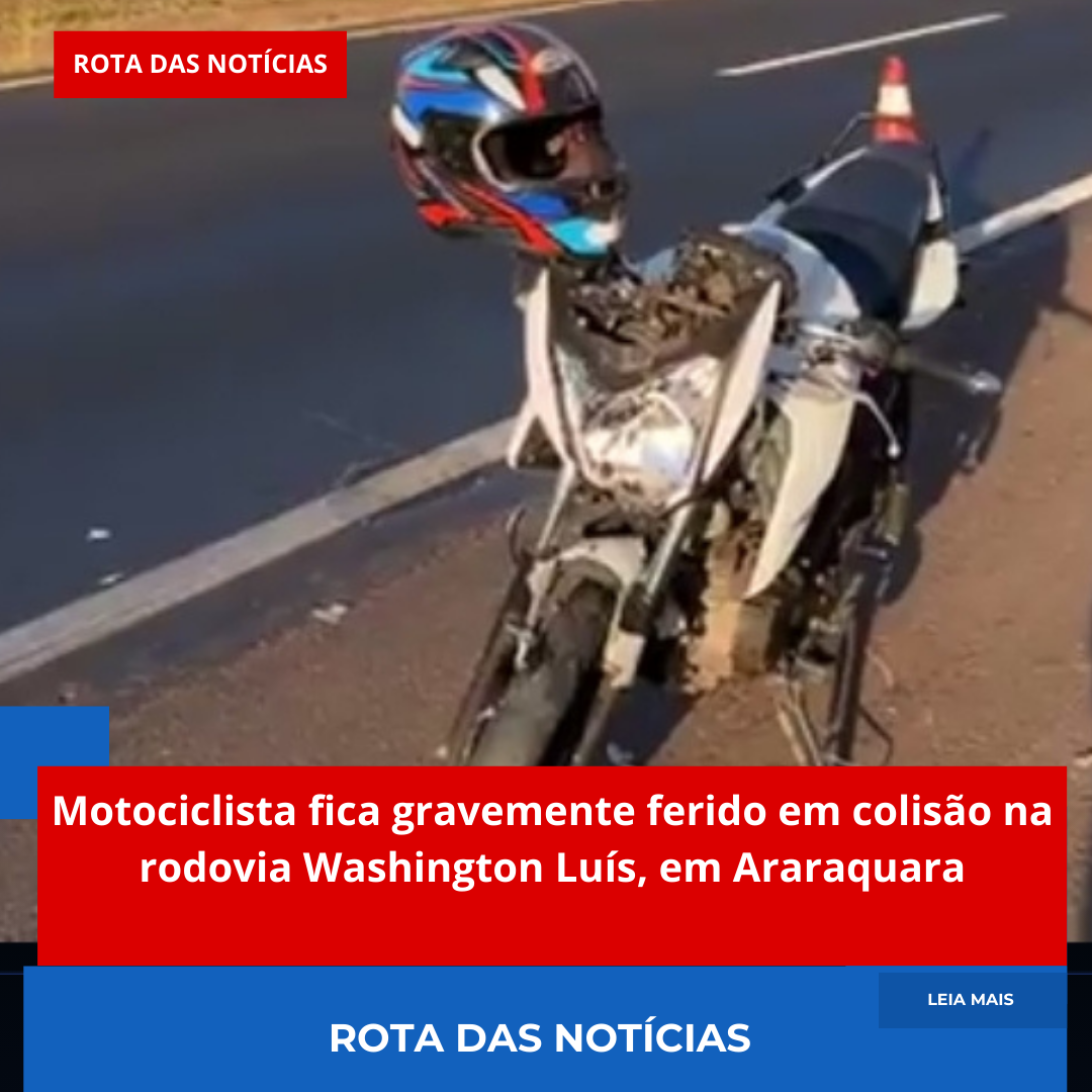 Motociclista fica gravemente ferido em colisão na rodovia Washington Luís, em Araraquara