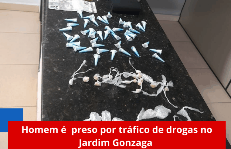 Homem é preso por tráfico de drogas no Jardim Gonzaga