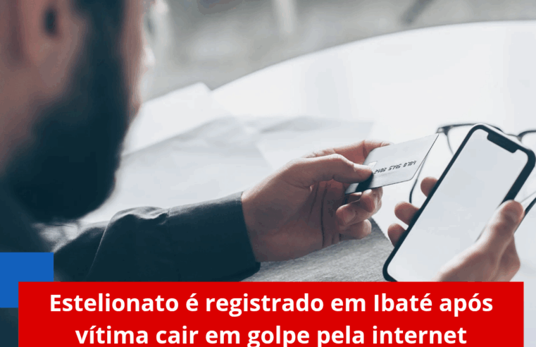 Estelionato é registrado em Ibaté após vítima cair em golpe pela internet