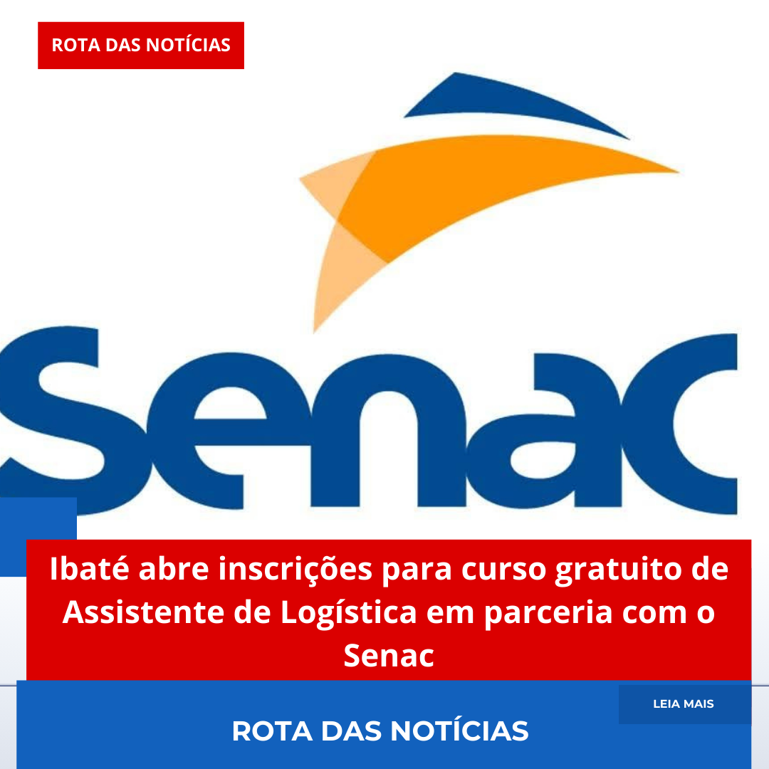 Ibaté abre inscrições para curso gratuito de Assistente de Logística em parceria com o Senac