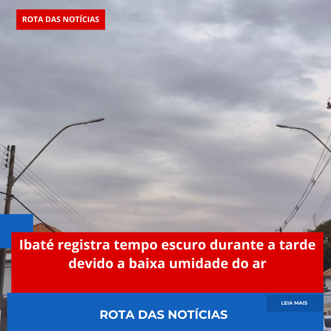 Ibaté registra tempo escuro durante a tarde devido a baixa umidade do ar
