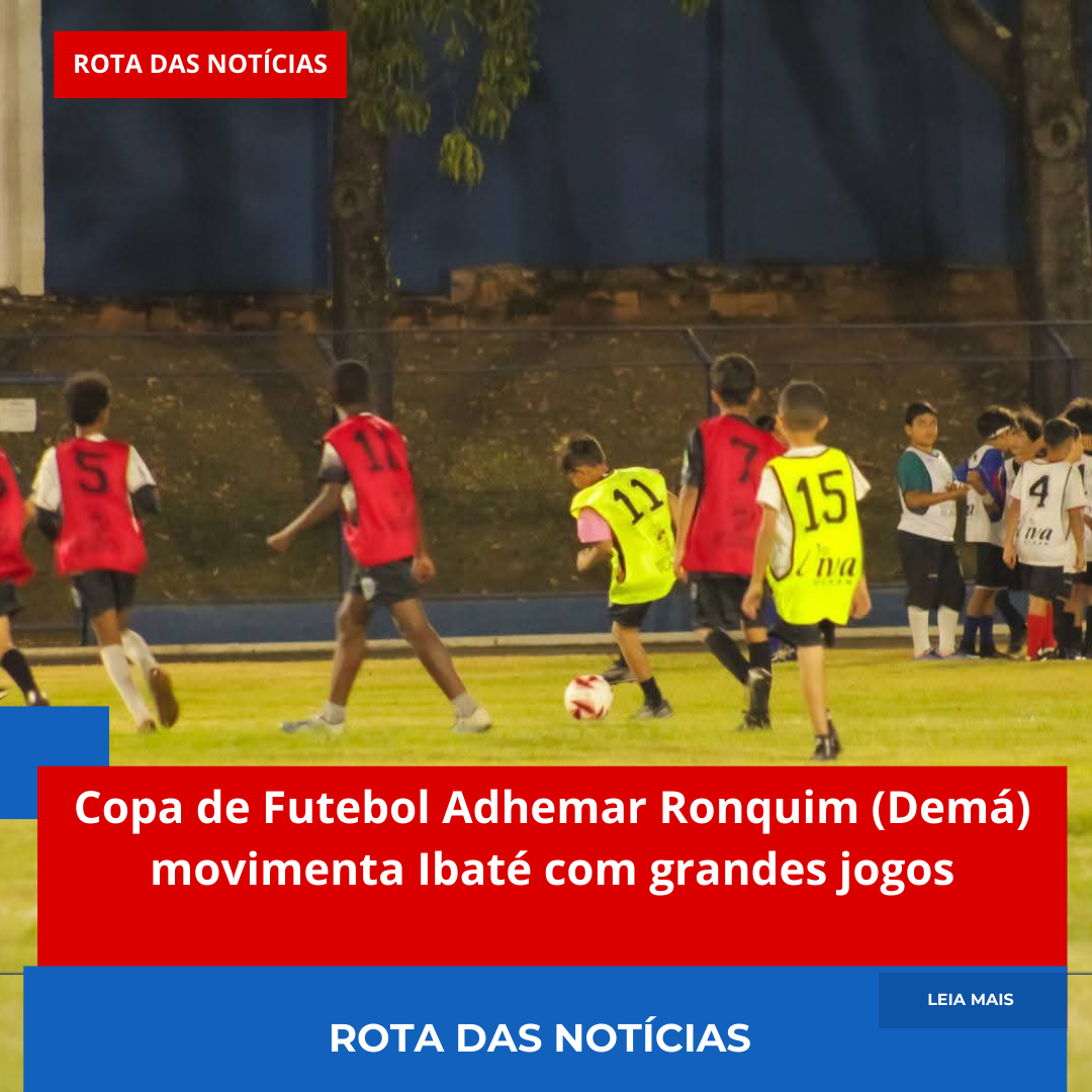 Copa de Futebol Adhemar Ronquim (Demá) movimenta Ibaté com grandes jogos