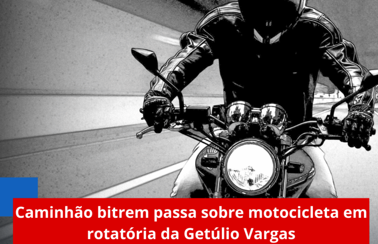 Caminhão bitrem passa sobre motocicleta em rotatória da Getúlio Vargas