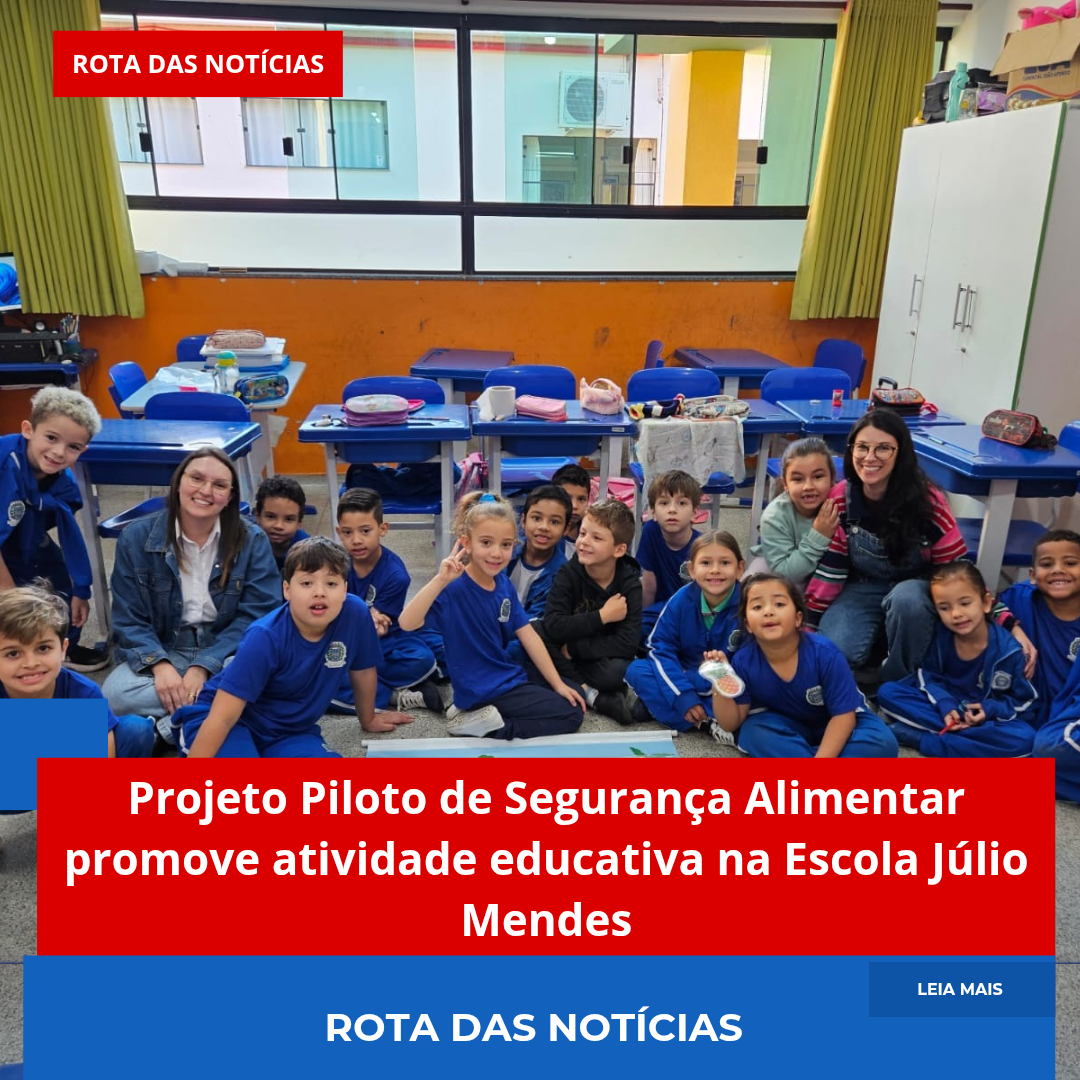 Projeto Piloto de Segurança Alimentar promove atividade educativa na Escola Júlio Mendes
