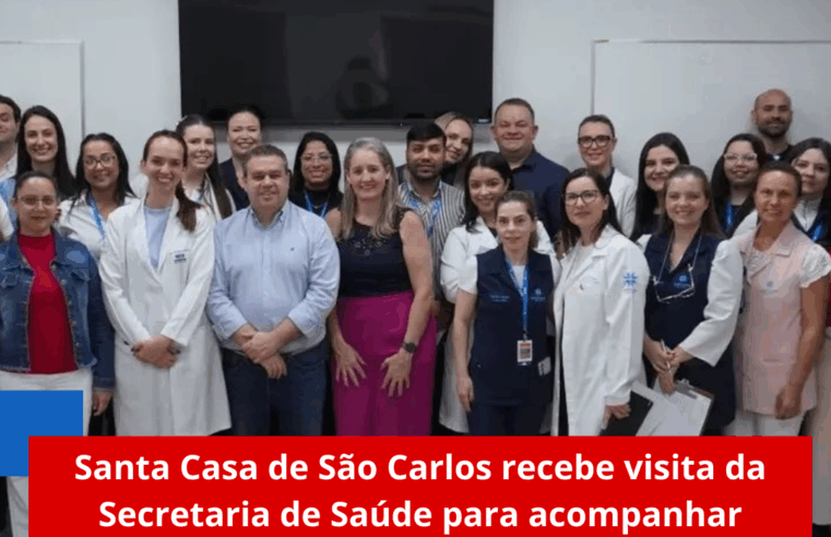 Santa Casa de São Carlos recebe visita da Secretaria de Saúde para acompanhar briefing diário