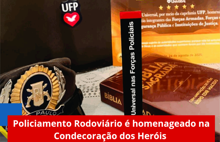 Policiamento Rodoviário é homenageado na Condecoração dos Heróis