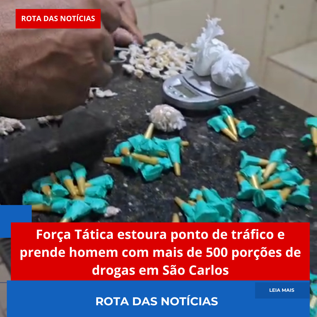 Força Tática estoura ponto de tráfico e prende homem com mais de 500 porções de drogas em São Carlos