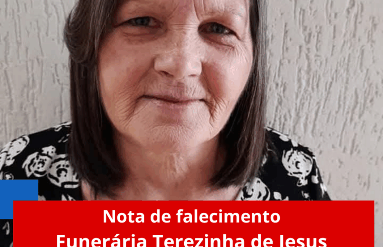 Nota de falecimento Funerária Terezinha de Jesus