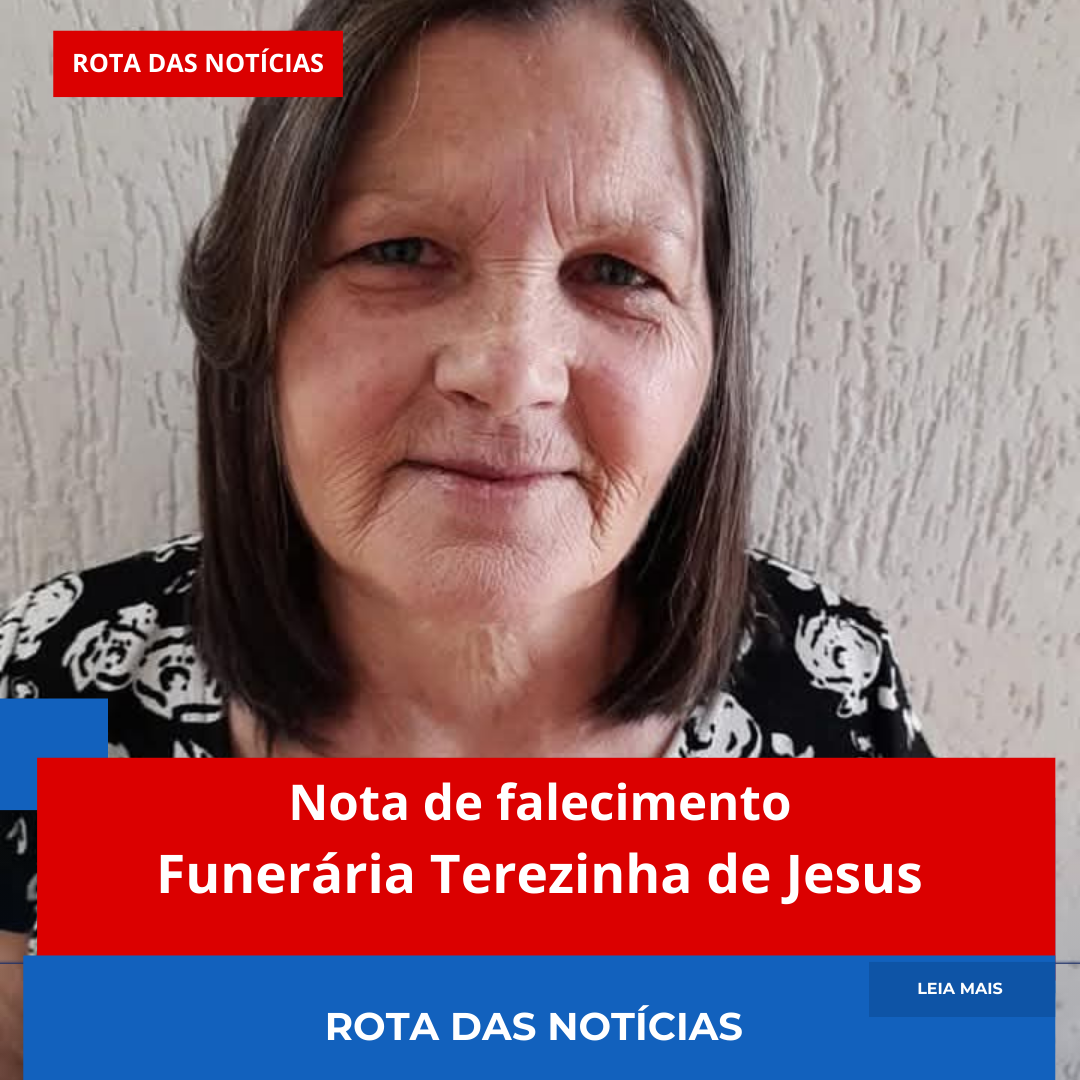 Nota de falecimento Funerária Terezinha de Jesus