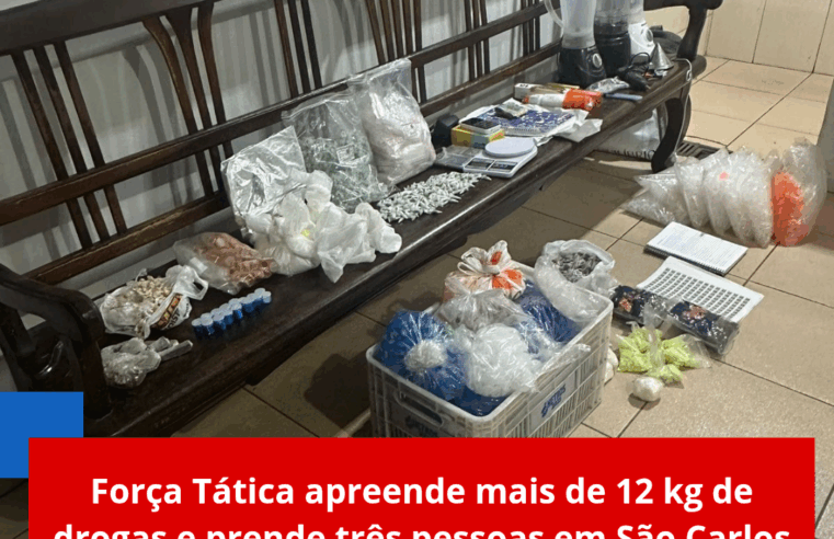 🚨 Força Tática apreende mais de 12 kg de drogas e prende três pessoas em São Carlos