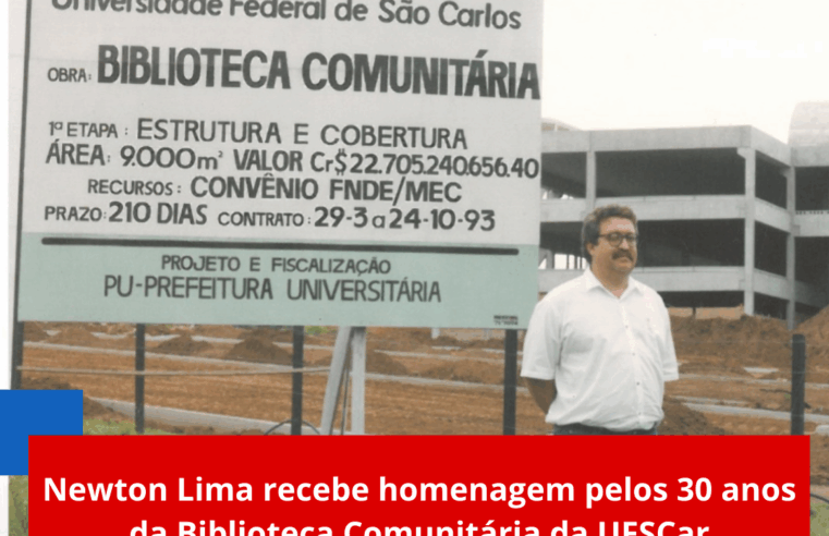 Newton Lima recebe homenagem pelos 30 anos da Biblioteca Comunitária da UFSCar