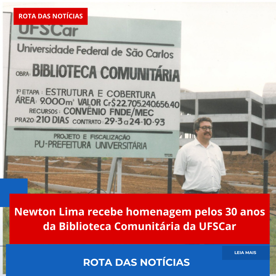 Newton Lima recebe homenagem pelos 30 anos da Biblioteca Comunitária da UFSCar