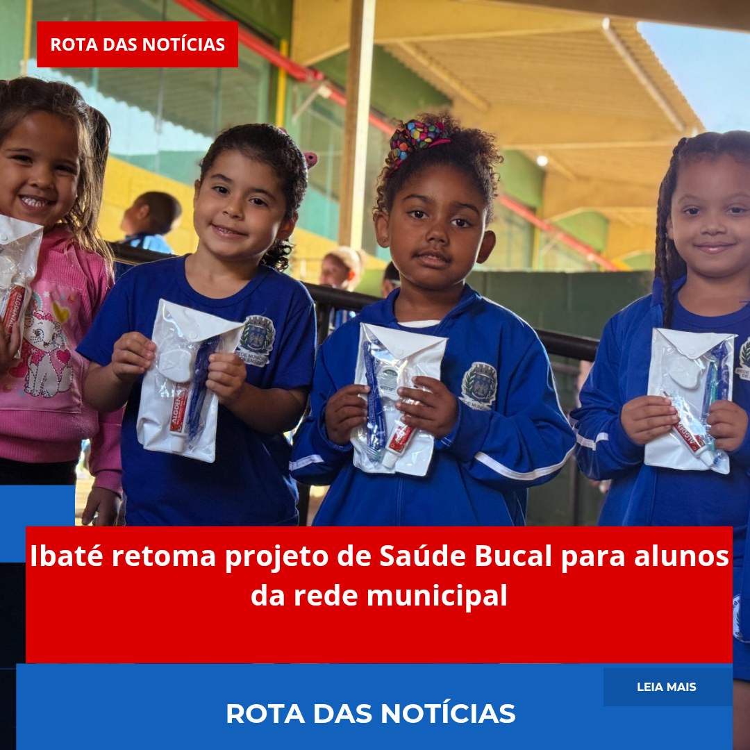 Ibaté retoma projeto de Saúde Bucal para alunos da rede municipal