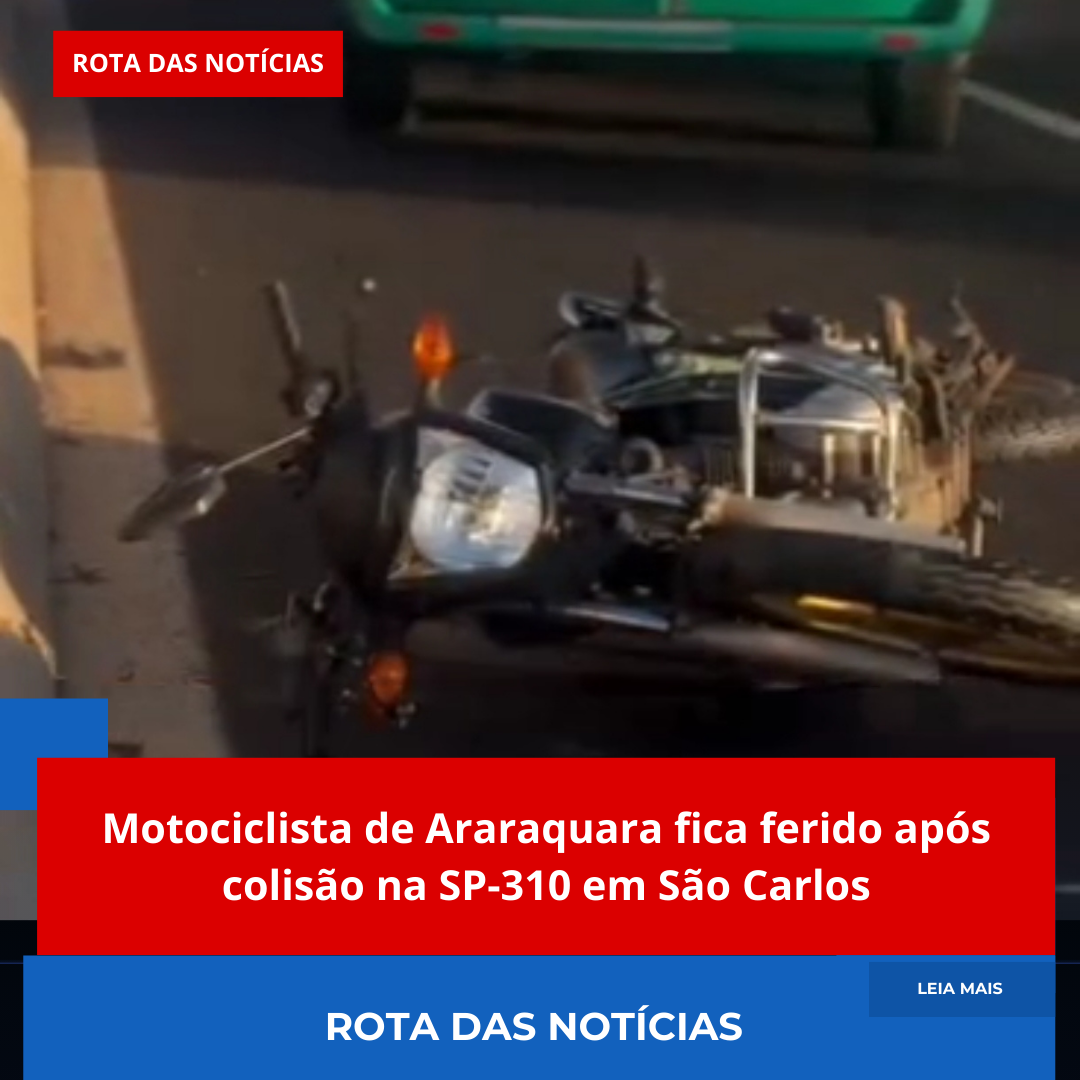 Motociclista de Araraquara fica ferido após colisão na SP-310 em São Carlos