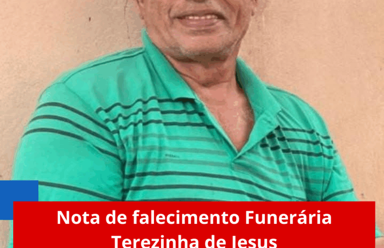 Nota de falecimento Funerária Terezinha de Jesus