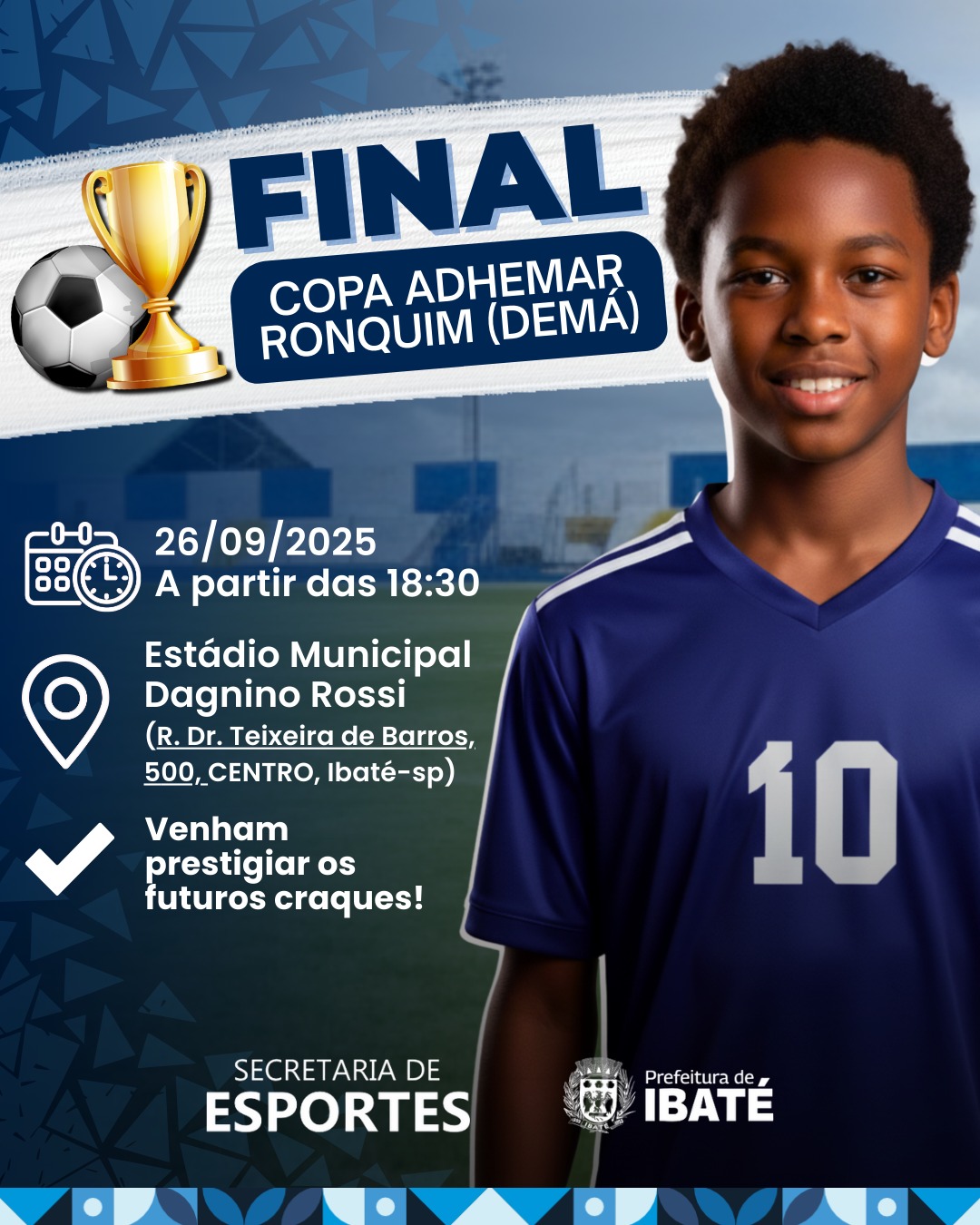 🎉⚽ Grandes Finais da Copa de Futebol Infantil Adhemar Ronquim (Demá) agitam Ibaté nesta sexta-feira ⚽🎉