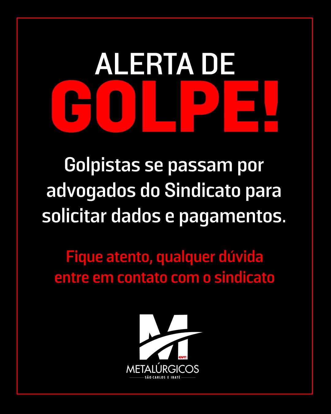 COMUNICADO – CUIDADO GOLPE !