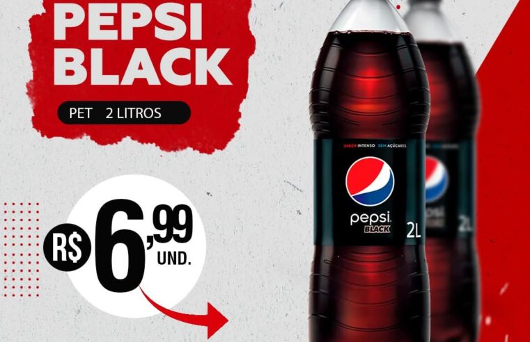 🖤 PEPSI BLACK 2L POR APENAS R$6,99! 🖤