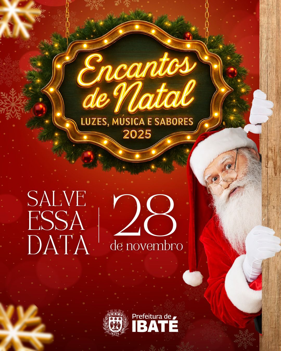 🎄✨ Encantos de Natal 2025: Ibaté vai brilhar ainda mais! ✨🎅