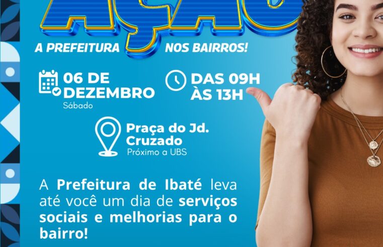 “Ibaté em Ação” leva serviços gratuitos ao Jardim Cruzado neste sábado, 6 de dezembro