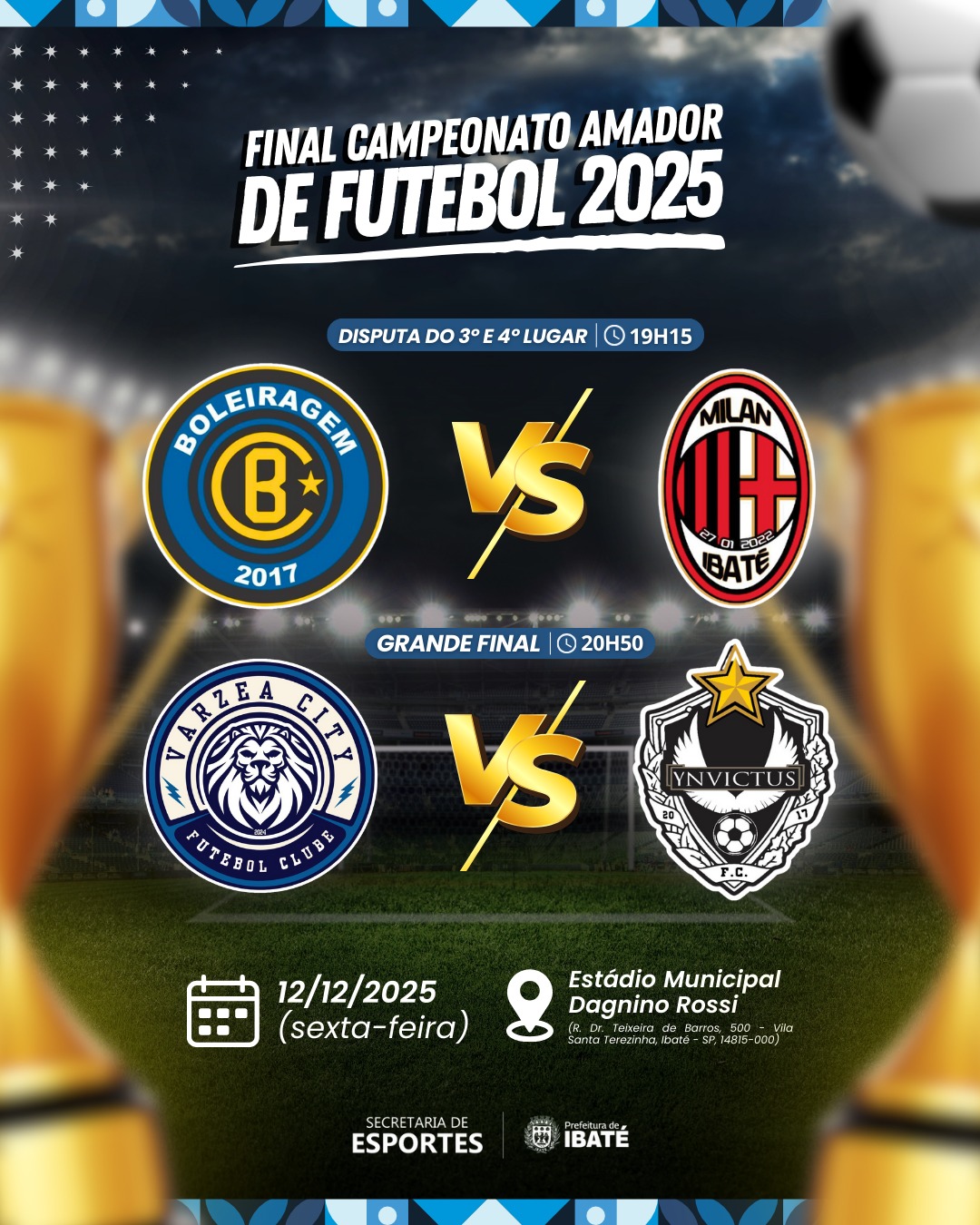 Final do Campeonato Amador de Futebol 2025 promete noite de fortes emoções em Ibaté nesta sexta-feira