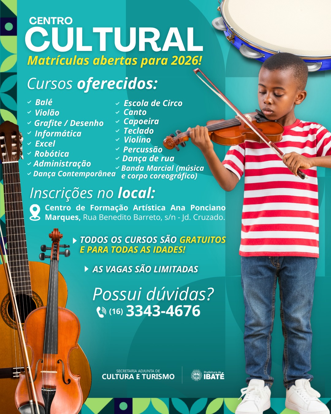 Secretaria Adjunta de Cultura e Turismo abre inscrições para cursos gratuitos no Centro Cultural de Ibaté