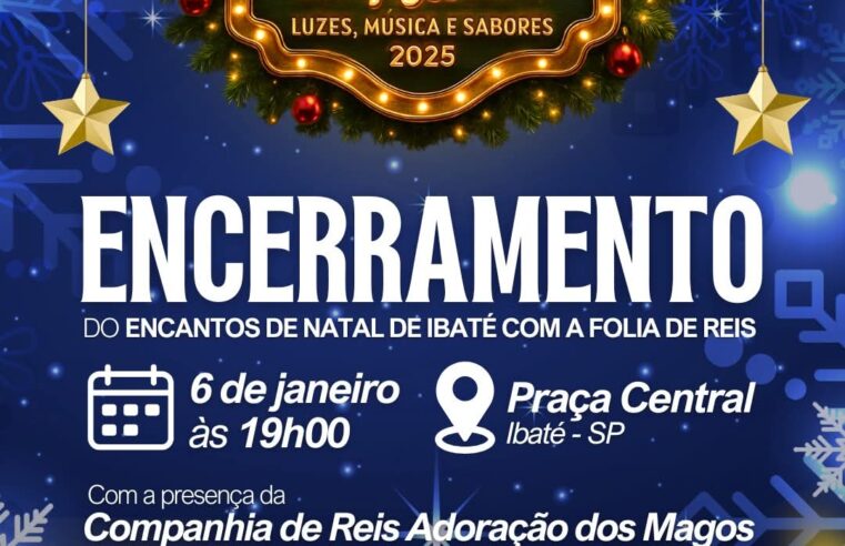 Encerramento dos Encantos de Natal de Ibaté acontece nesta terça-feira (6) ✨🎄