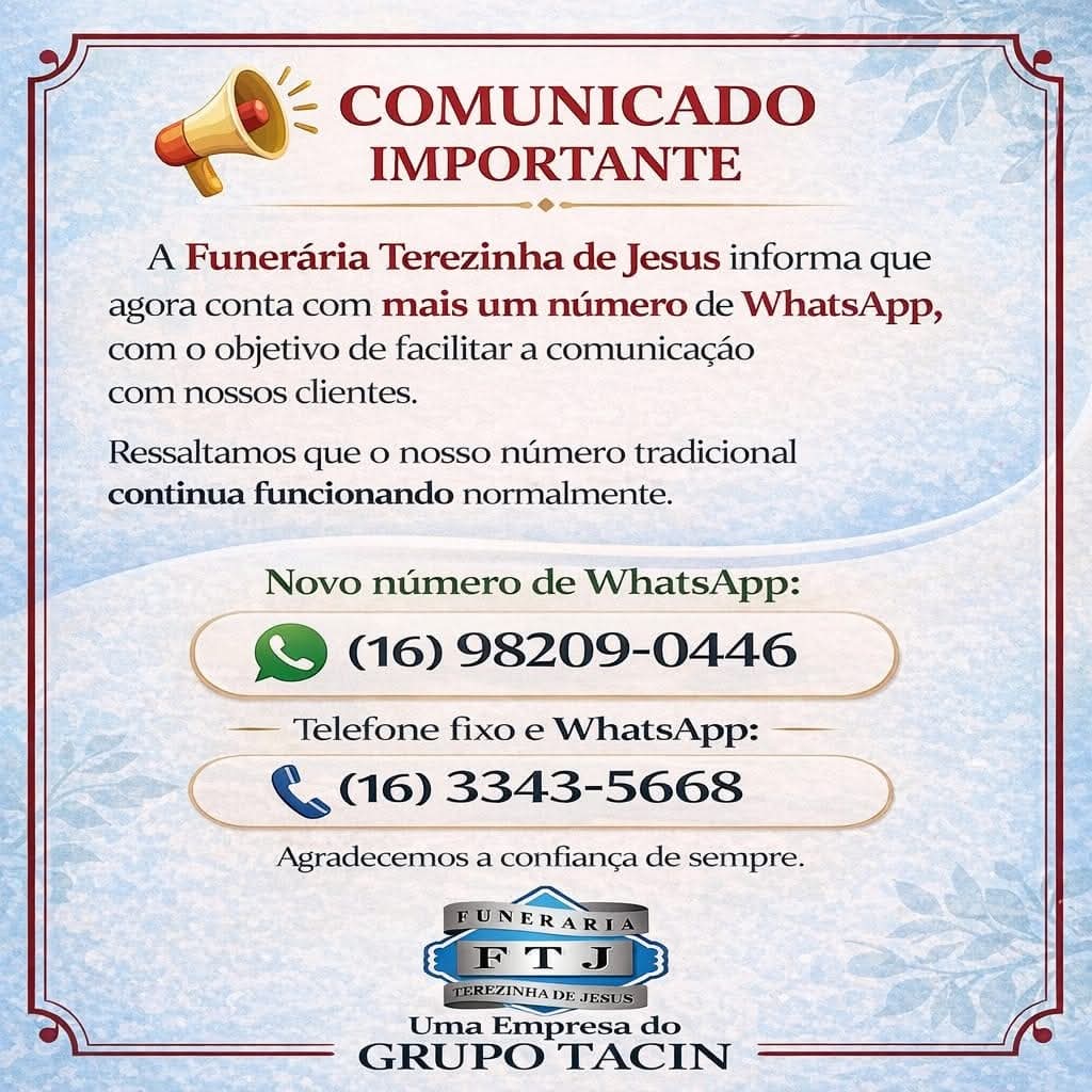 A Funerária Terezinha de Jesus informa que passou a contar com mais um número de WhatsApp, com o objetivo de facilitar e agilizar a comunicação com seus clientes.