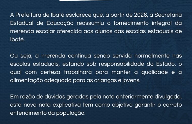 A Prefeitura de Ibaté esclarece que, a partir de 2026, a Secretaria Estadual de Educação reassumiu o fornecimento integral da merenda escolar destinada aos alunos das escolas estaduais do município.