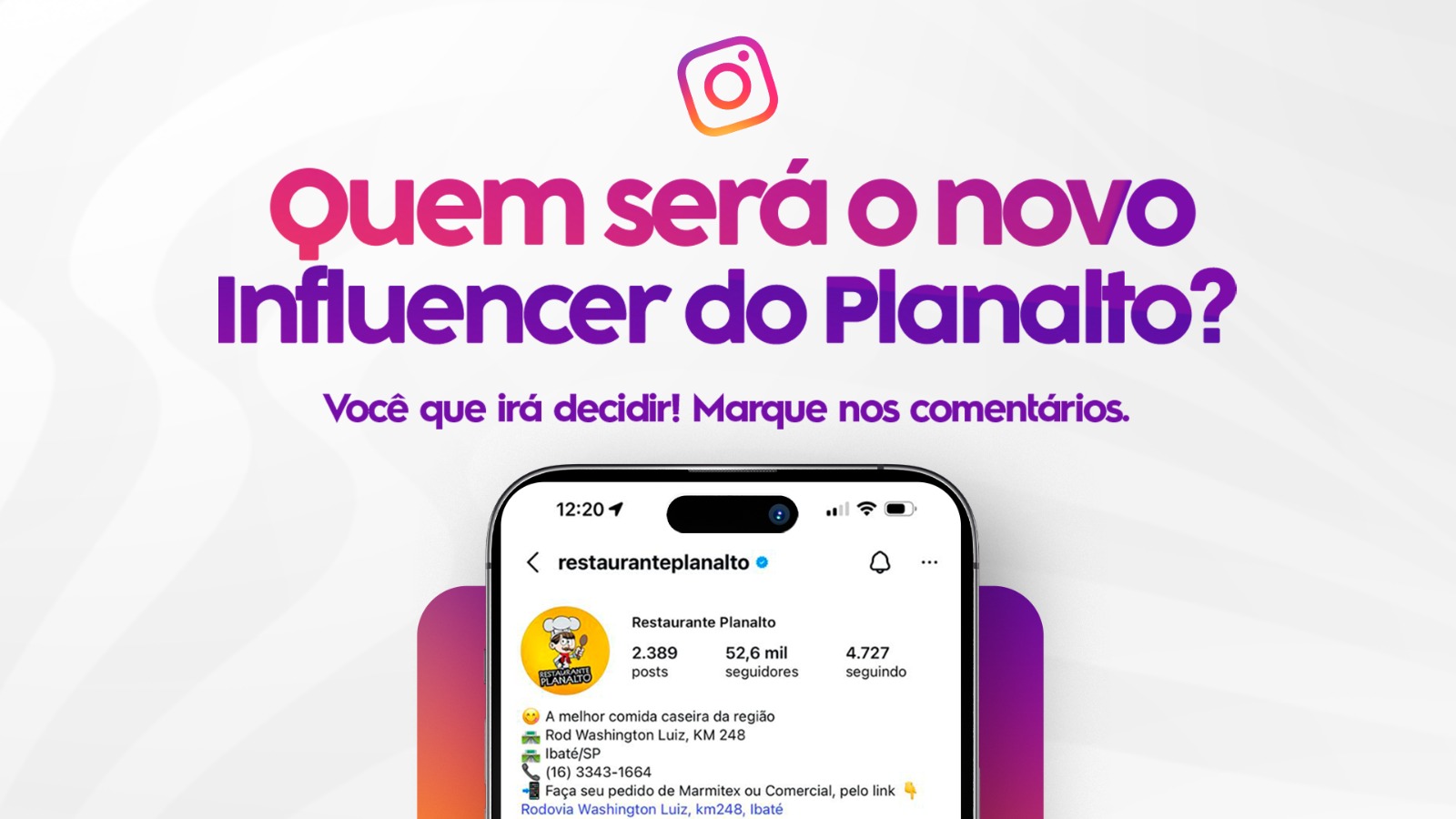 Restaurante Planalto lança campanha para escolher o “Influencer do Mês”