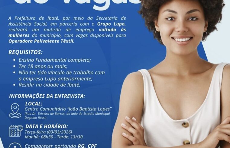 📌Mutirão de emprego para mulheres acontece nesta terça em Ibaté
