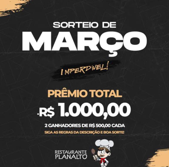 O Restaurante Planalto elevou o nível da promoção e agora vai sortear R$ 1.000,00 em prêmios no PIX para os clientes!