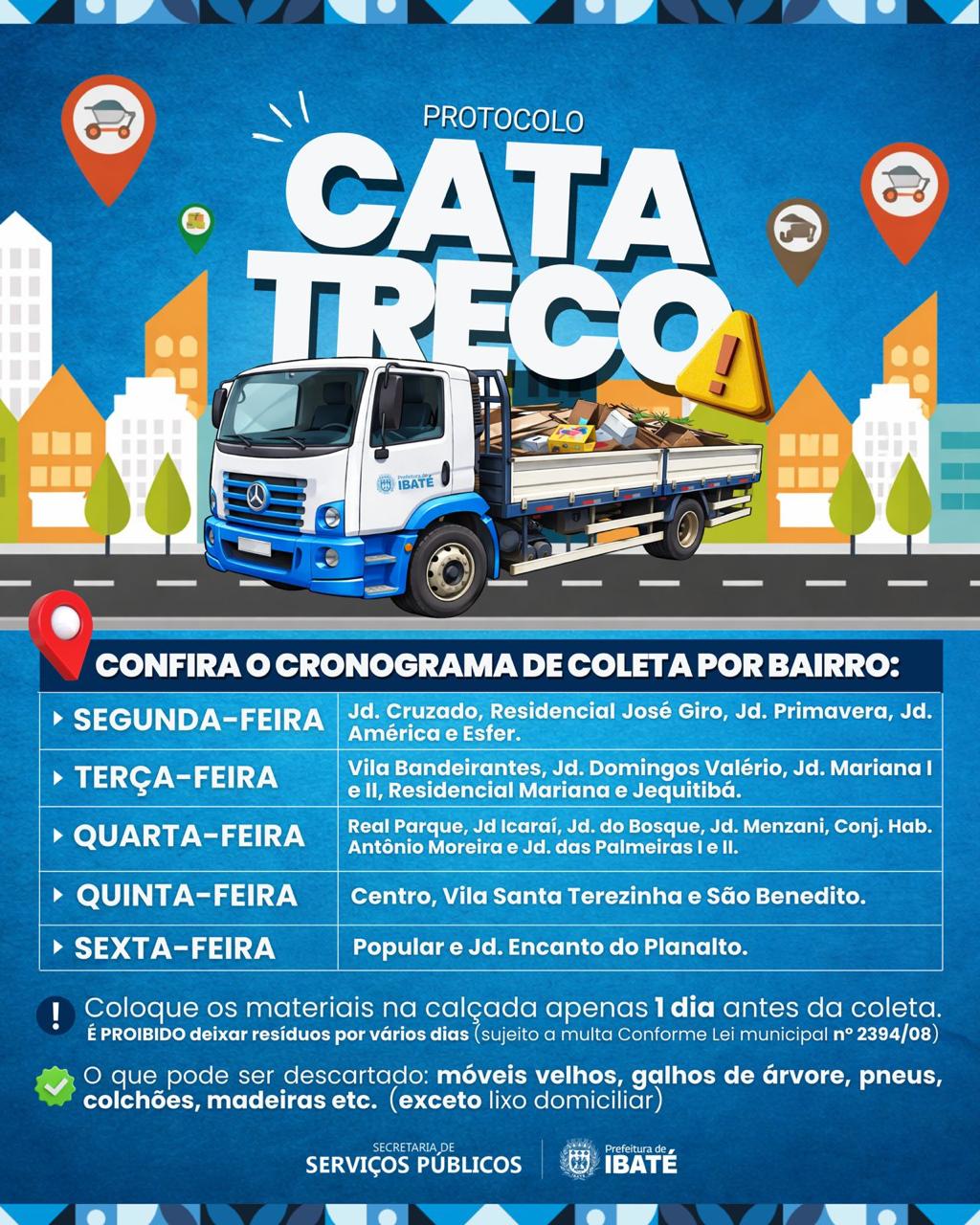 📌Prefeitura reforça cronograma do Cata-Treco e pede apoio da população em Ibaté