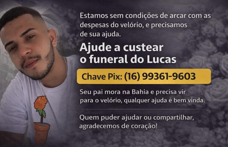 A dor da despedida chegou cedo demais para a família de Lucas Silva Gomes. Aos 25 anos, ele teve sua vida interrompida de forma repentina, deixando para trás sonhos, planos e uma saudade imensurável entre familiares e amigos.